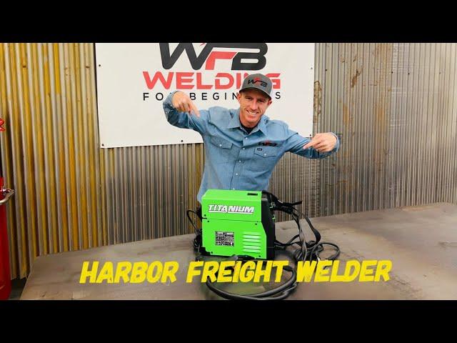 Harbor Freight Welder- A perfect beginner welder.