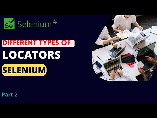 Types of locators in selenium test automation | Selenium locators types |