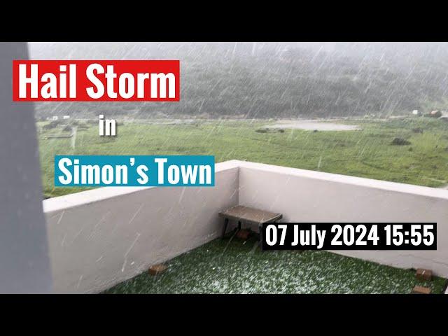 Hail storm in Simon’s Town today - 07 July 2024 15:55