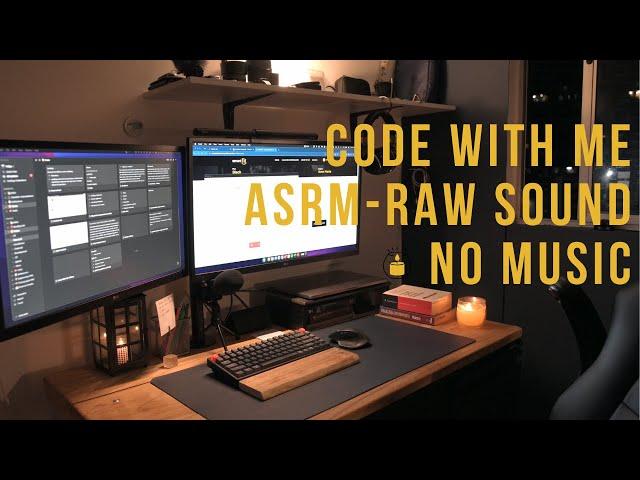 Code and Study With Me - RAW SOUND - NO MUSIC / AMBIENCE NOISE - ASMR - MECHANICAL KEYBOARD SOUND