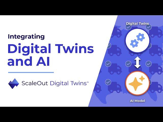 Integrating Digital Twins and AI