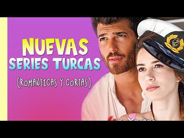 SERIES TURCAS (ROMANTICAS Y CORTAS)