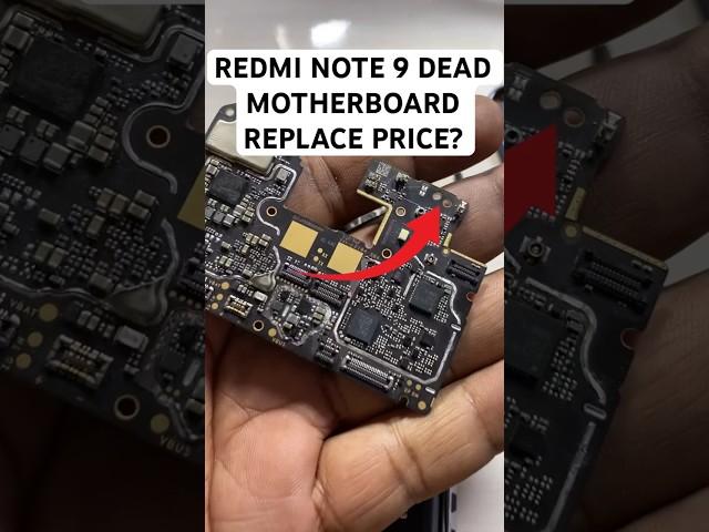 Redmi Note 9 dead motherboard replace price #motherbord #redmi #virelshorts #trending #shorts