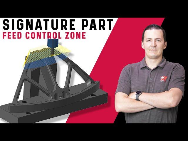 Feed Control Zones: Reduce Unnecessary Motion Multiaxis Machining | Mastercam 2022 Signature Parts