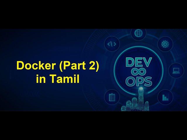 DevOps - Docker (Part 2) in Tamil | Greens Technologys