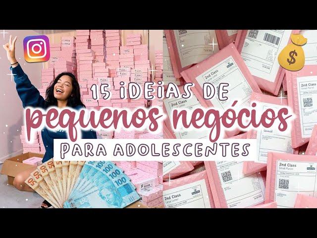 IDEIAS PARA GANHAR DINHEIRO SENDO JOVEM │15 SUGESTÕES DE PEQUENOS NEGÓCIOS PARA ADOLESCENTES/MENORES