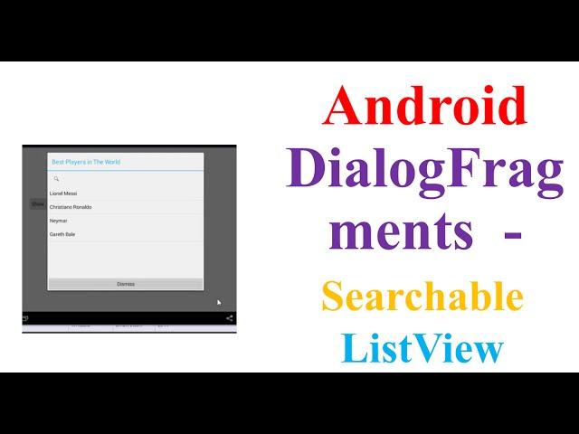 Android Fragments Ep.02 - Dialog Fragment With  ListView with Search/Filter