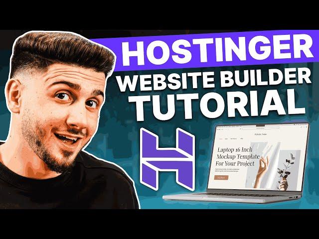 Hostinger Website Builder Tutorial 2024 (Step By Step Guide)