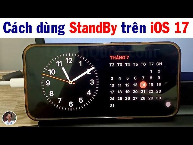  Cách sử dụng chế độ chờ StandBy mới của iOS 17 trên iPhone