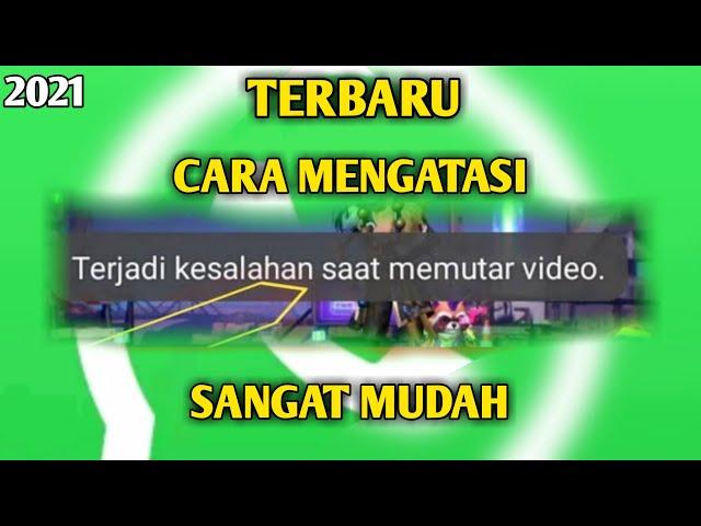 Terbaru cara mengatasi terjadi kesalahan saat memutar video di whatsap