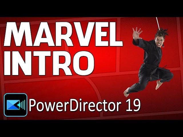 How to Make a Marvel Intro | PowerDirector