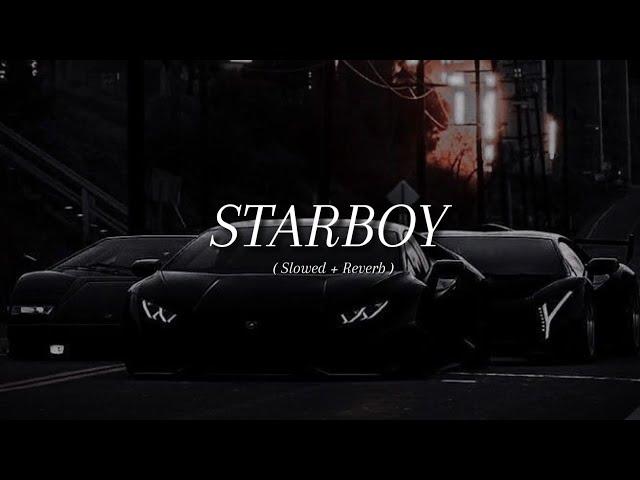 The Weekend - Starboy ( slowed + Reverb )