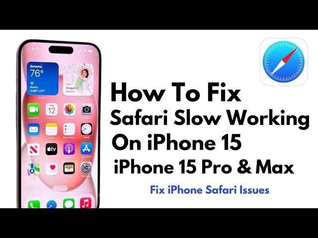 FIX Safari Slow Working On iPhone 15 Series ! How To Fix Safari Not Working on iPhone 15|Pro|Max