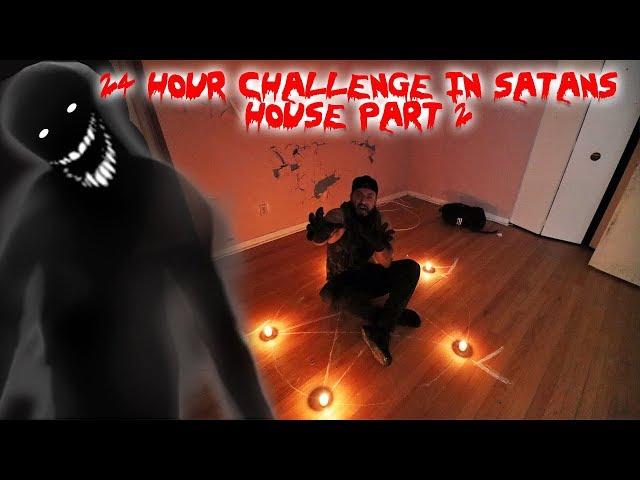 (GONE WRONG) 24 HOUR OVERNIGHT CHALLENGE IN SATANS HOUSE PART 2