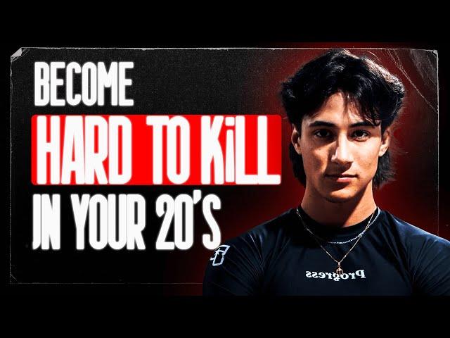 Become Hard To Kill In Your 20's - Sage Bender