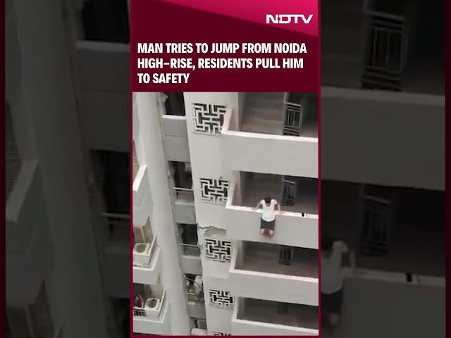 Noida News | Man Tries To Jump From Noida High Rise, Residents Pull Him To Safety