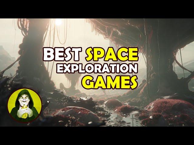 Best 25 Space Exploration Games! Travel to space, explore alien planets and civilizations!