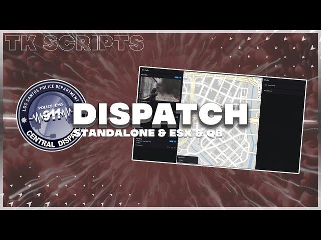 FiveM Dispatch Script (Police, EMS, etc) | tk_dispatch