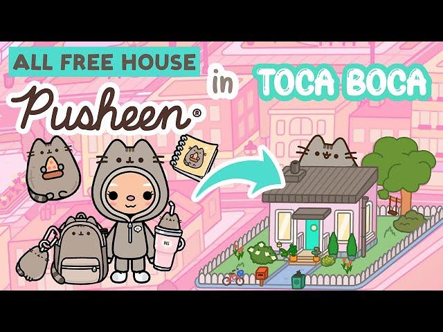 NEW Update PUSHEEN All FREE Small HOUSE FREE GIFTS Cute Cat Kawaii TOCA BOCA WORLD House Home Ideas