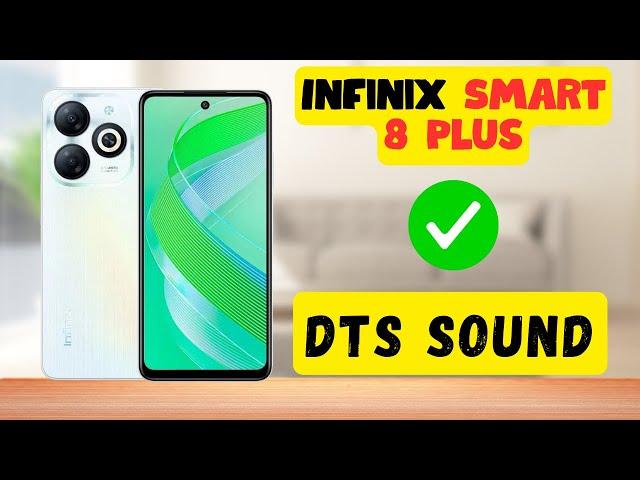 DTS Sound Infinix Smart 8 Plus || How to use DTS sound || DTS sound settings