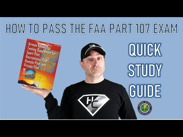 Pass the FAA's Part 107 Exam | Part 8 QUICK REVIEW | Part 107 Study Guide 2023