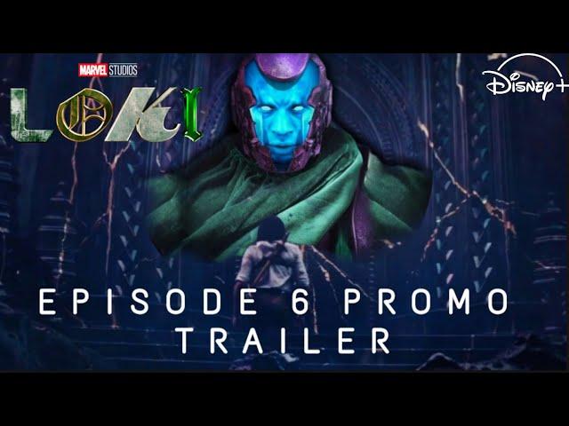 Marvel Loki Episode 6 promo Trailer | Disney+ Concept