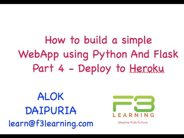 Build Web App With Python And Flask Part 4 - Deploy to Heroku