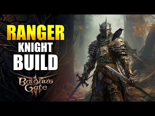 Baldur's Gate 3 - Ranger Knight Class Build (Dual Wielding Damage Tank )