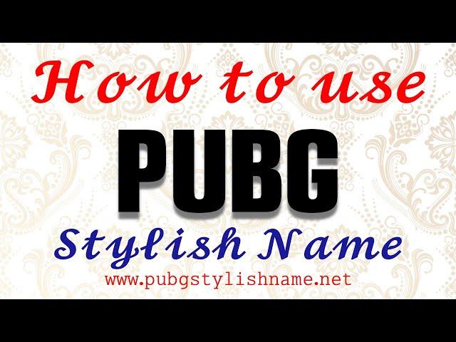 PUBG Stylish Name  #𝟙(̃ₒ) ⭐ How to use