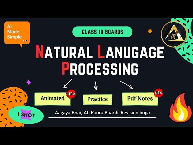   NATURAL LANGUAGE PROCESSING Class 10 in 60 Mins | ONE SHOT  Code 417 | CBSE 2024-25