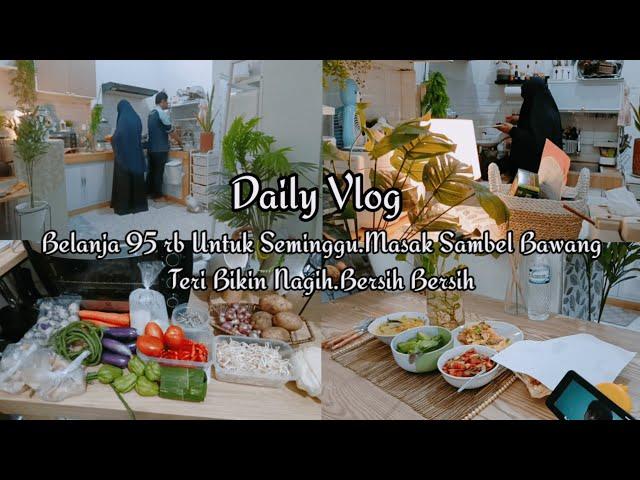 Daily Vlog IRTAktivitas harian di rumah minimalis.Belanja mingguan hemat.Masak sederhana.Bebersih