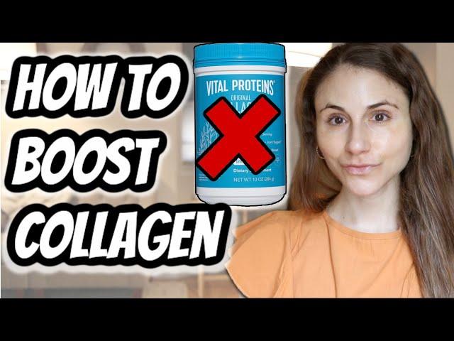 How to BOOST COLLAGEN WITHOUT SUPPLEMENTS| Dr Dray