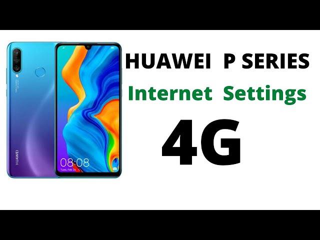 Huawei p20 p30 Lite Internet Settings |  p30 Lite Slow Internet Solution Fix 4G