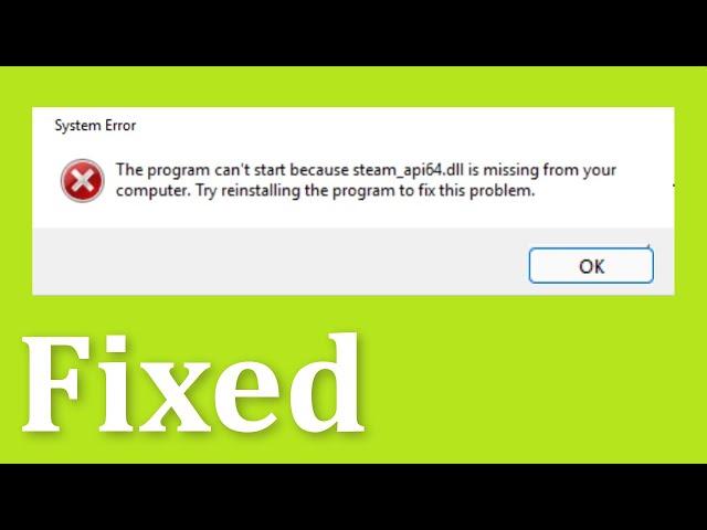 How To Fix GTA V Steam api64.Dll Is Missing Error Windows 11 / 10 / 8 / 7