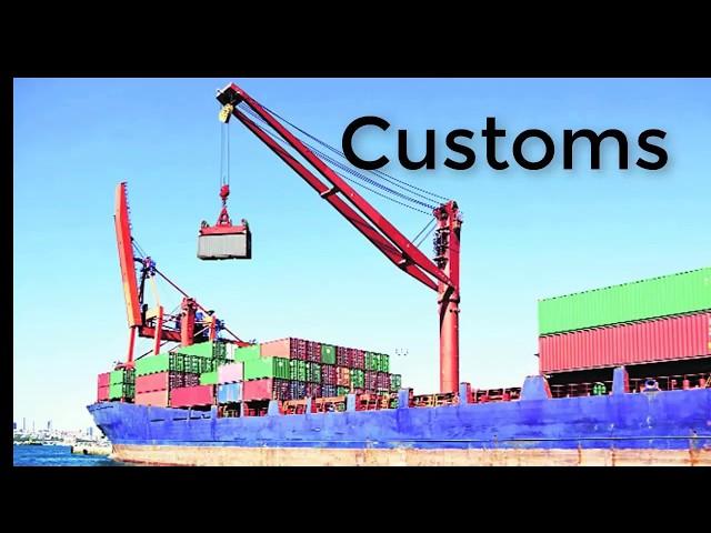 customs act  1962 - Types of customs duties in India