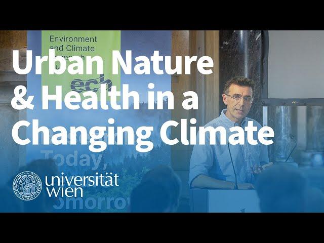 Mat White: Urban Nature & Health in a Changing Climate