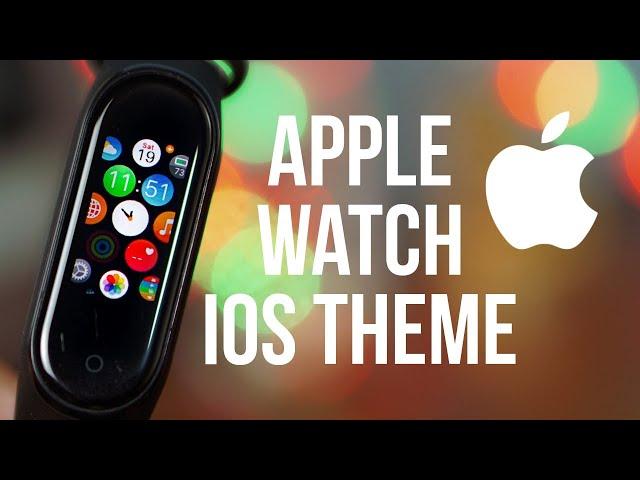 Mi Band 4 Custom Firmware | How To Flash Custom Firmware | Apple Watch IOS Theme | New Icons