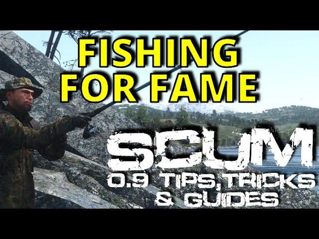 Scum Fishing Guide | Scum 0.9 Tips, Tricks & Guides