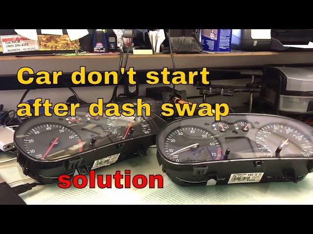 Vw cluster swap car won't start solution