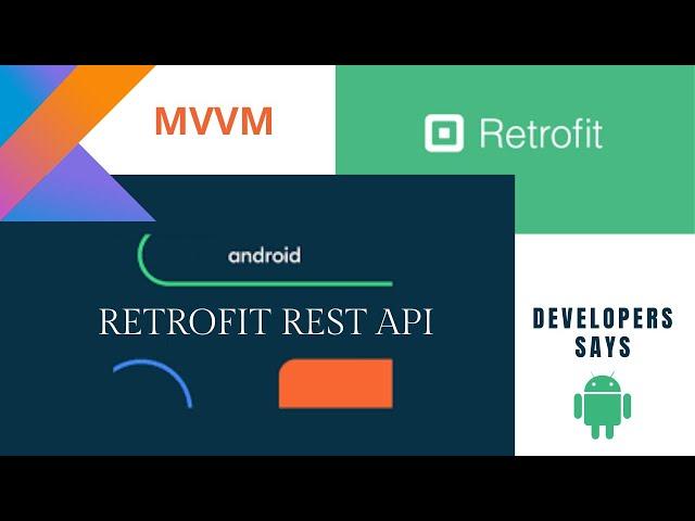 Retrofit - API @GET Method in Android Kotlin | Android | Retrofit | MVVM | Developers says