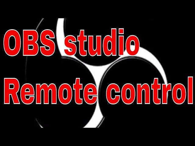 OBS studio remote control