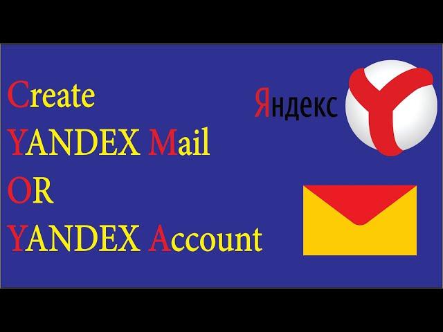 How to Create Yandex Mail/ Account with No Phone Number Require