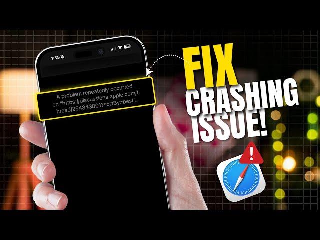 How to Fix Safari Browser Crashing on iPhone after iOS Update | Safari Not Working After iOS 18