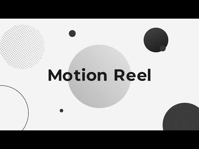 MOTION REEL