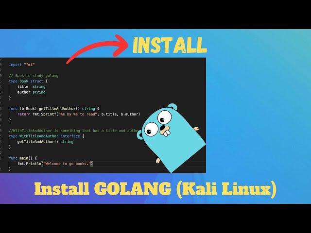 How to Install GOLANG in Kali Linux