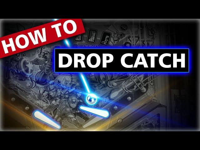 Pinball Skills - Drop Catch