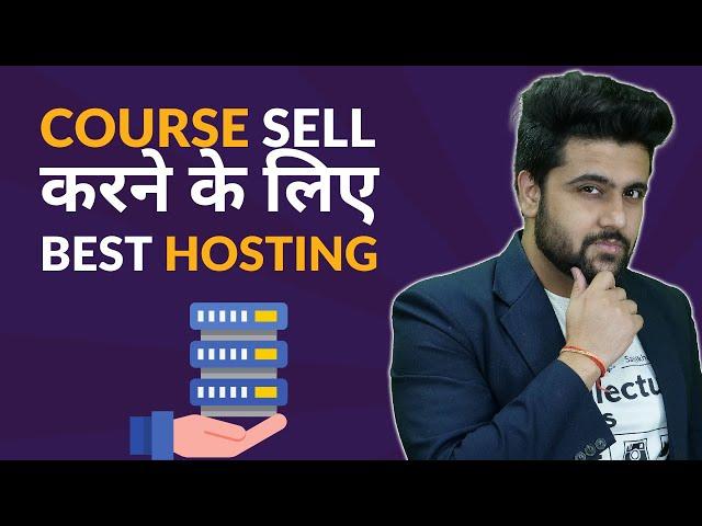 Best Hosting For Online Course Website?