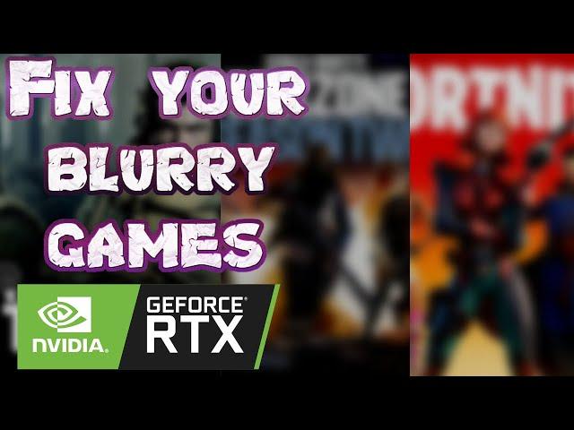 Blurry Looking Games FIX!!!! (RTX Cards Only) 1080P (Warzone, Tarkov, Fortnite...)