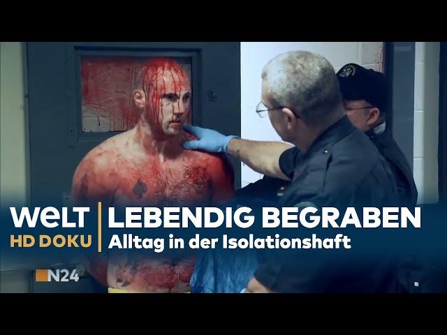 Lebendig begraben - Alltag in der Isolationshaft N24 Doku HD