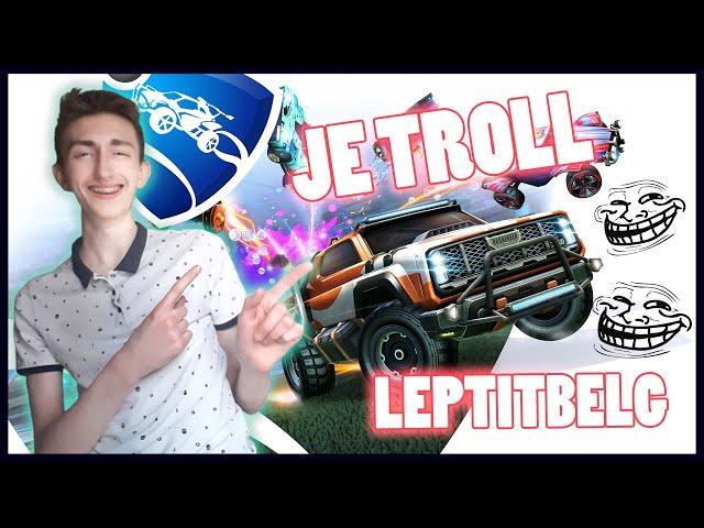 JE TROLL LEPTITBELG - ROCKET LEAGUE [Ft.Raptor / LePtitBelg ]